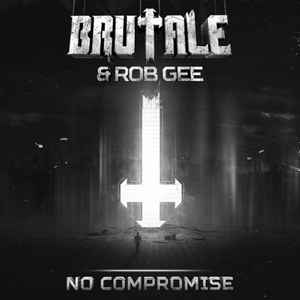 Brutale - No Compromise