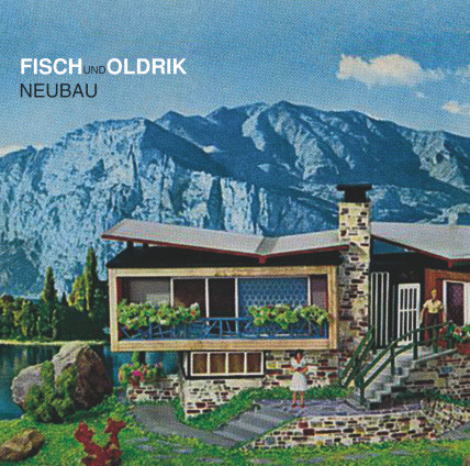 descargar álbum Fisch und Oldrik - Neubau