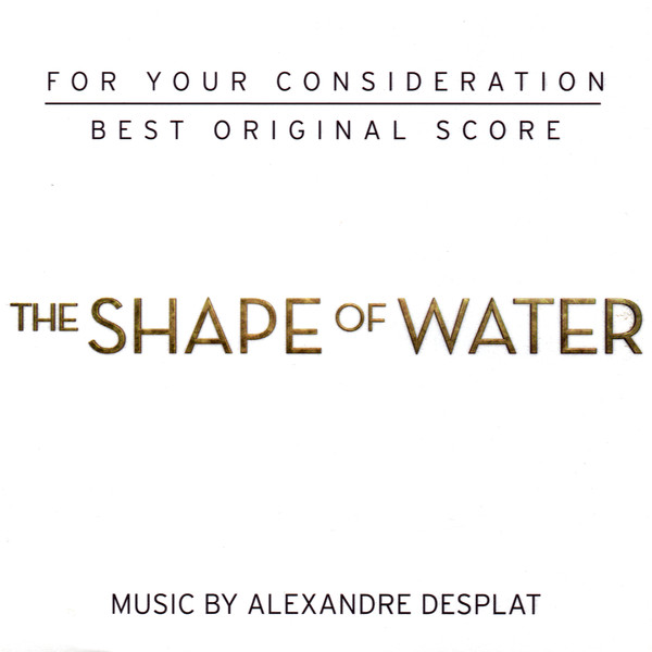 Alexandre Desplat - The Shape Of Water (Original Motion Picture