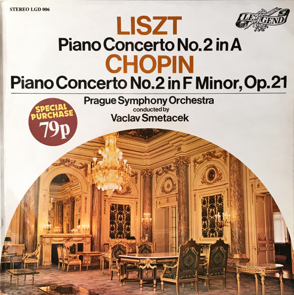 lataa albumi The Prague Symphony Orchestra, Václav Smetáček, František Rauch - Liszt Piano Concerto No 2 In A G125 Chopin Piano Concerto No 2 In F Minor Op 21