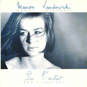 Manon Landowski - Sur L'instant album cover