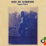 Cover of Man Ah Warrior, 2003, CD