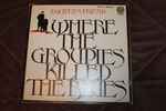 Cover of  ....Where The Groupies Killed The Blues, 1972, Vinyl