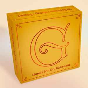The Go-Betweens - G Stands For Go-Betweens: The Go-Betweens Anthology - Volume 2 album cover