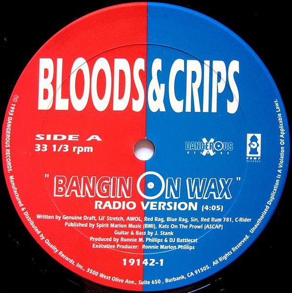 Bloods & Crips – Bangin On Wax (1993, Vinyl) - Discogs