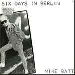 Cover of Six Days In Berlin, 1981, Vinyl