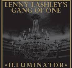 ladda ner album Lenny Lashley's Gang Of One - Illuminator