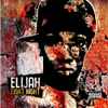 Elijah (5) - Fight Night