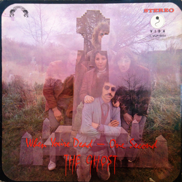 The Ghost – When You're Dead - One Second (1970, Vinyl) - Discogs