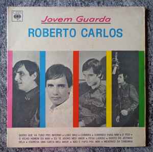 Jovem Guarda - Roberto Carlos