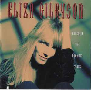Through The Looking Glass - Eliza Gilkyson