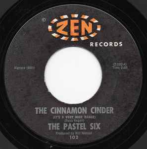 The Pastel Six - The Cinnamon Cinder / Bandido album cover