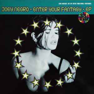 Enter Your Fantasy EP - Joey Negro