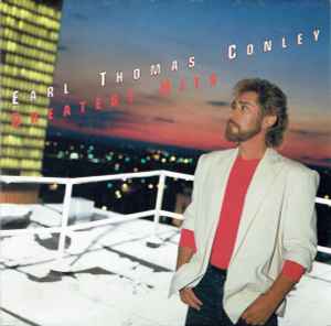 Earl Thomas Conley - Greatest Hits album cover