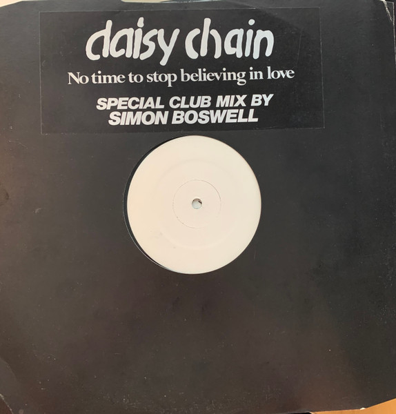 Daisy Chain – No Time To Stop Believing In Love (1984, Vinyl