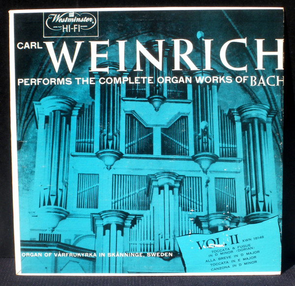 J. S. Bach - Weinrich – Complete Organ Works, Volume 2 (Mono