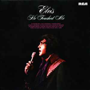 Elvis – He Touched Me (1985, Vinyl) - Discogs