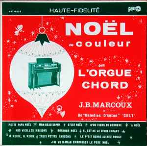 Jean Benoit Marcoux - Noël En Couleur Sur L'Orgue Chord album cover