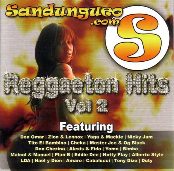 Sandungueo.com Reggaeton Hits Vol. 2 (2005, CD) - Discogs