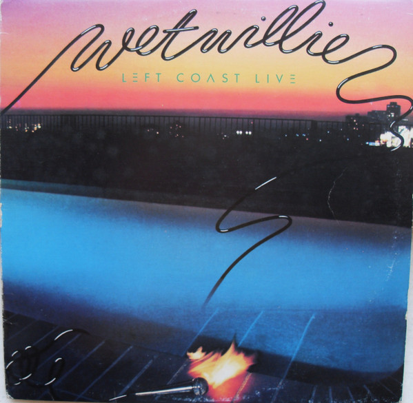 Wet Willie – Left Coast Live (1977, Vinyl) - Discogs