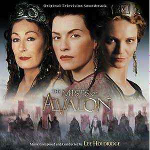 Portada de album Lee Holdridge - The Mists Of Avalon (Original Television Soundtrack)