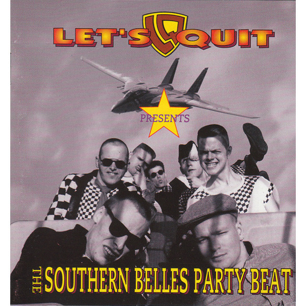 baixar álbum Let's Quit - The Southern Belles Party Beat
