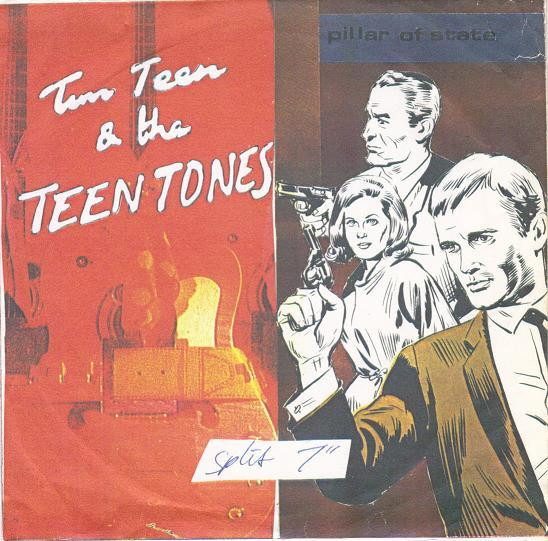 baixar álbum Tim Teen & The Teen Tones Pillar Of State - Split 7