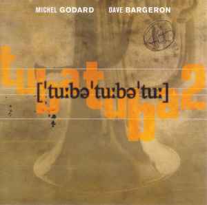 Pochette de l'album Michel Godard - TubaTubaTu