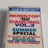 Various - Nonstop '92 Dancing Vol. 3 Summer Special