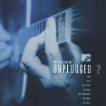 Cover of The Very Best Of MTV Unplugged 2, 2004, CD