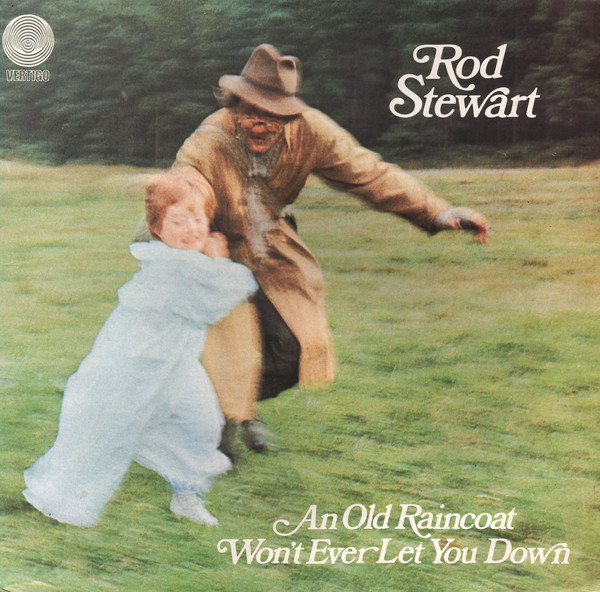 Rod Stewart – An Old Raincoat Won't Ever Let You Down (1970 