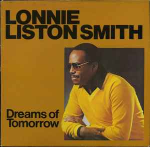 Dreams Of Tomorrow - Lonnie Liston Smith