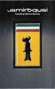 Jamiroquai – Travelling Without Moving (1996, Cassette) - Discogs