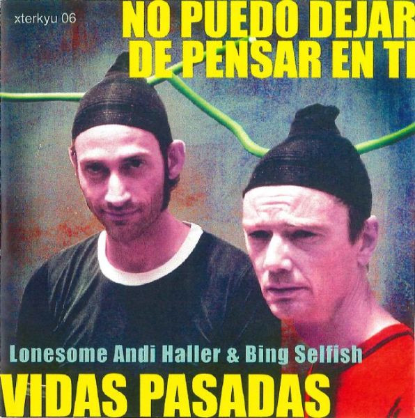 télécharger l'album Lonesome Andi Haller & Bing Selfish - No Puedo Dejar De Pensar En Ti