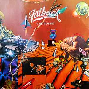 Fatback – Is This The Future? (1983, Vinyl) - Discogs