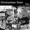 Foz* - Unvictorious Years