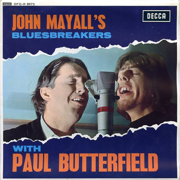 John Mayall's Bluesbreakers With Paul Butterfield – All My Life 