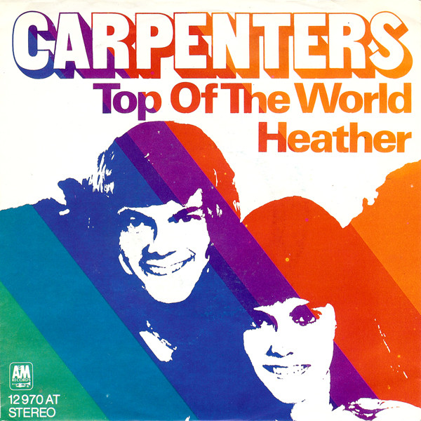 Carpenters – Top Of The World / Heather (1973, Pitman Pressing 