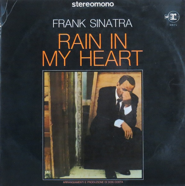 Frank Sinatra – Rain In My Heart (1969, Vinyl) - Discogs