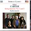 Elliott Carter, Pacifica Quartet - String Quartets Nos. 1 And 5