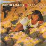 Mica Paris - So Good | Releases | Discogs