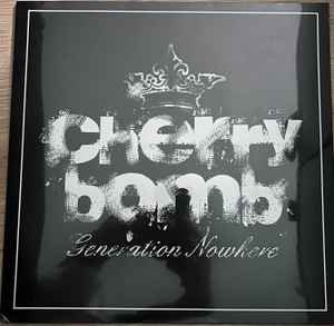 Cherry Bomb - Generation Nowhere album cover