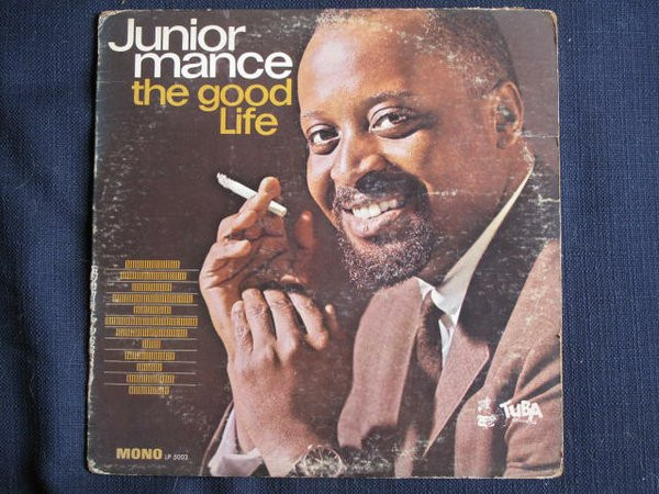 Junior Mance – The Good Life (1967, Vinyl) - Discogs