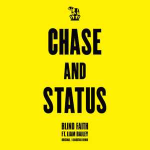 Chase & Status - Blind Faith