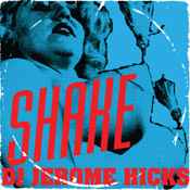 DJ Jerome Hicks - Shake album cover
