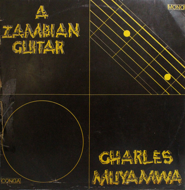 Charles Muyamwa - A Zambian Guitar | Conga (CCM 2)