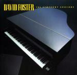 David Foster – The Symphony Sessions (1988, Vinyl) - Discogs