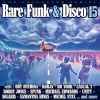 Various - Rare Funk & Disco 15