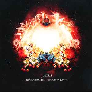 Junius - Reports From The Threshold Of Death