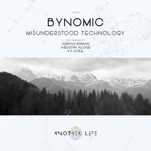 Bynomic - Misunderstood Technology album cover